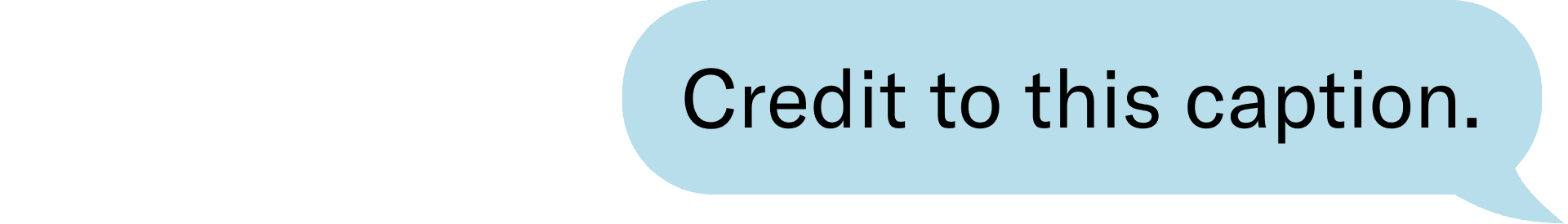 Credit to this caption