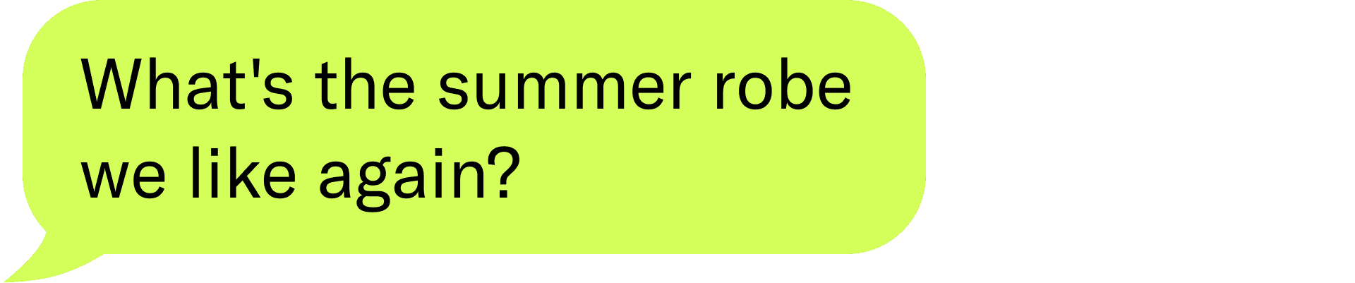 what's the summer robe we like again?